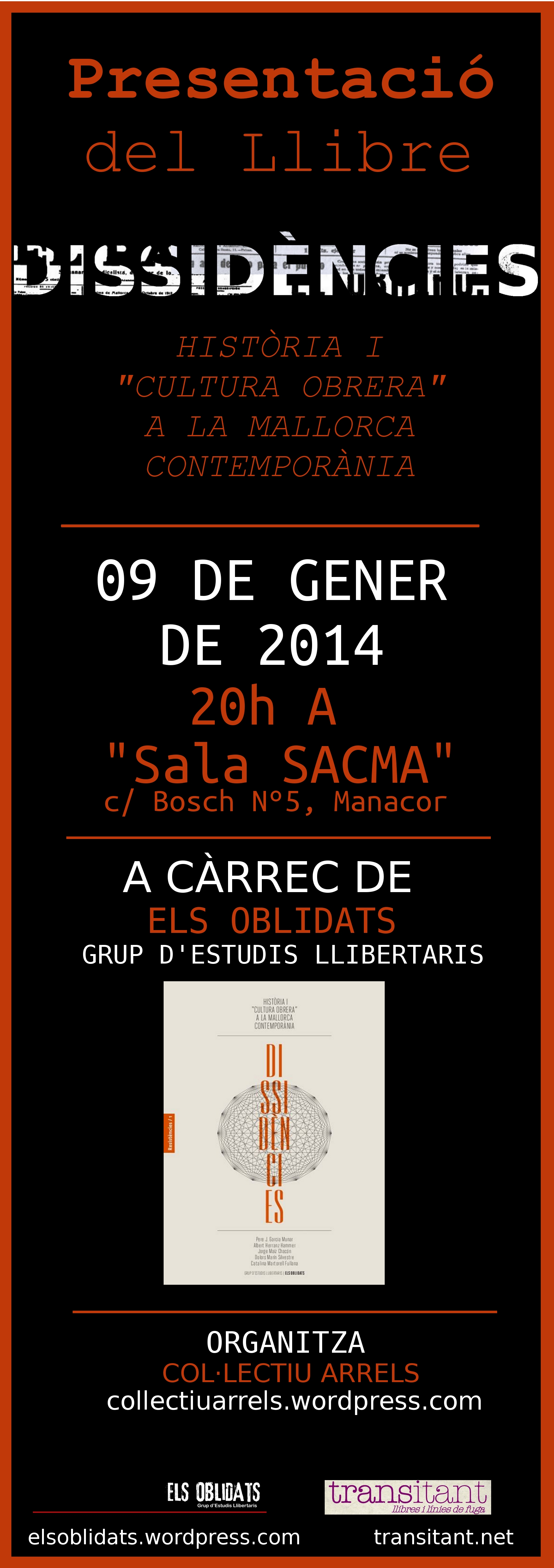 Presentació del llibre «Dissidències, història i cultura obrera a la Mallorca contemporània» (Manacor, 09-01-14)